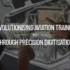 Visualskies revolutionising aviation training through precision digitisation