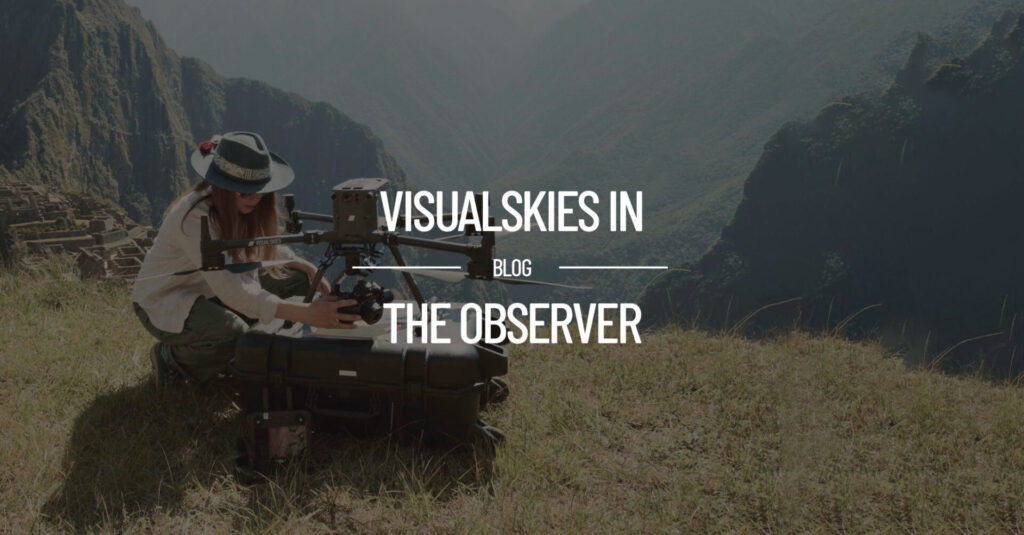 the observer Drone Pilot,certifications,photogrammetry,3d scanning,DroneX,drone license,drone operators,Lidar,UAV Visualskies Ltd VISUALSKIES THE OBSERVER BANNER