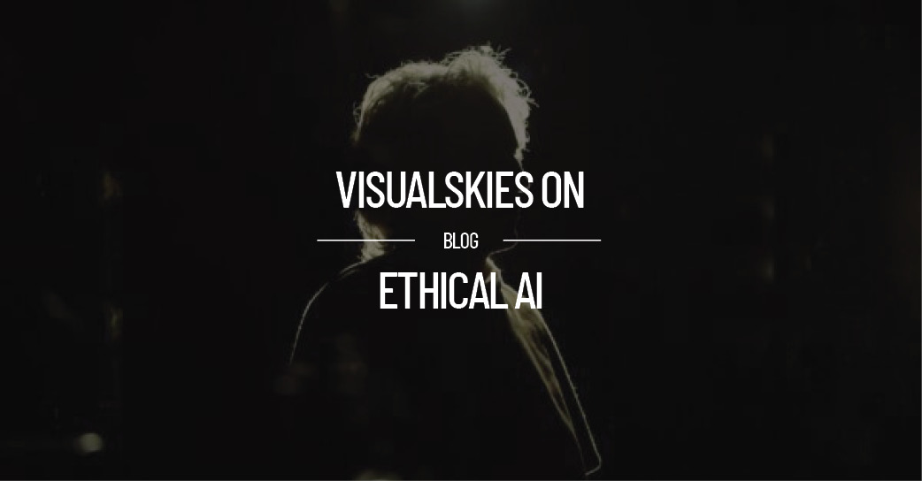 Visualising Possibility 3d scanning news, news, scanning, 3d, blogs, socail media, latest developements, up-to-date, learn more, create Visualskies Ltd visualskies blog on ethical ai banner